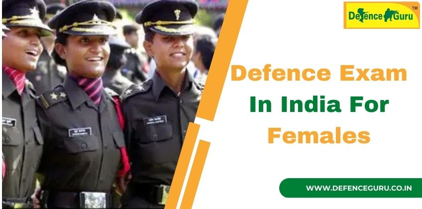 Defence Exams in India for Female Candidates