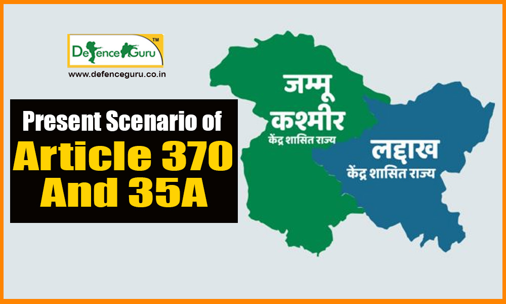Present Scenario of Article 370 and 35A