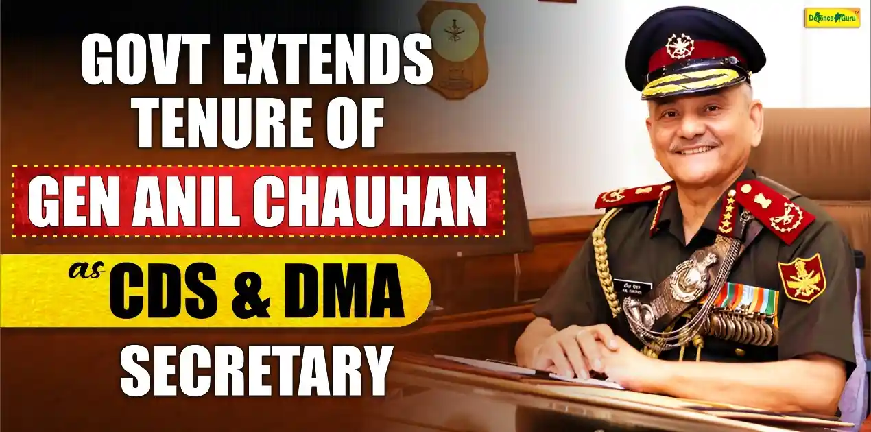 Govt Extends Tenure of Gen Anil Chauhan as CDS 