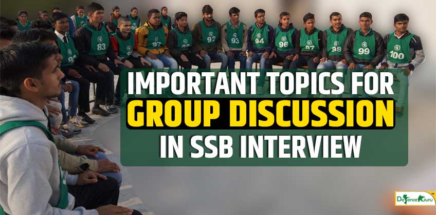 Important Topics for Group Discussion in SSB Interview
