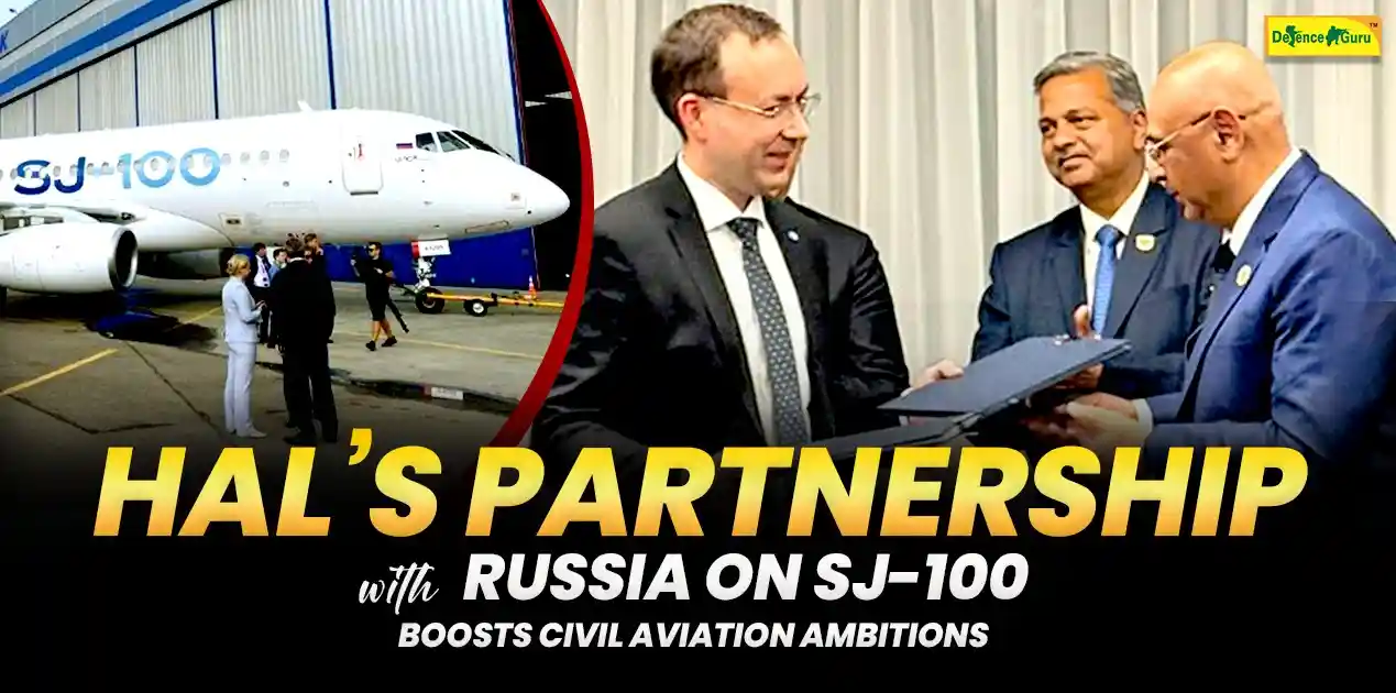 HAL’s Partnership with Russia on SJ-100
