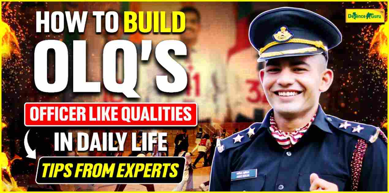 How to Build Officer Like Qualities in Daily Life