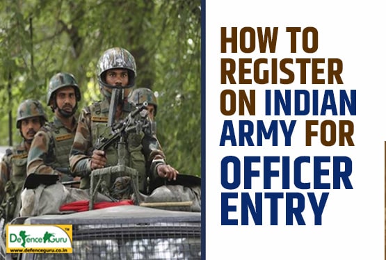 How to Register on Indian Army for Officer Entry