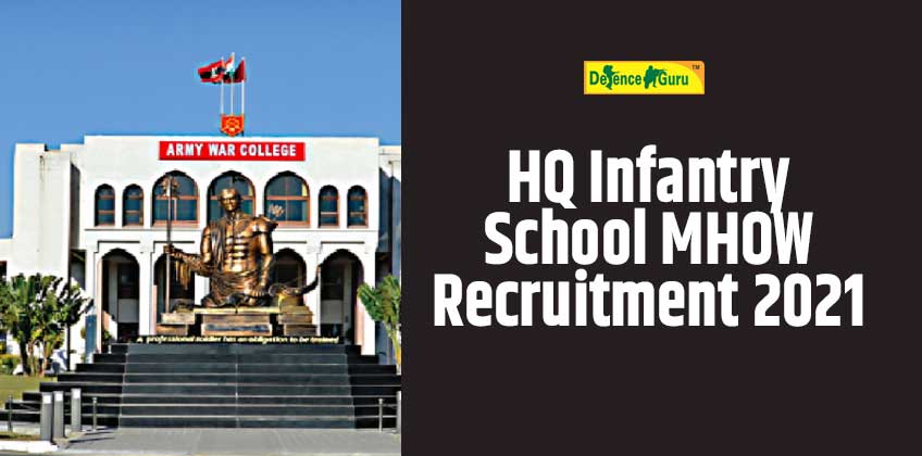 HQ Infantry School MHOW Recruitment 2021