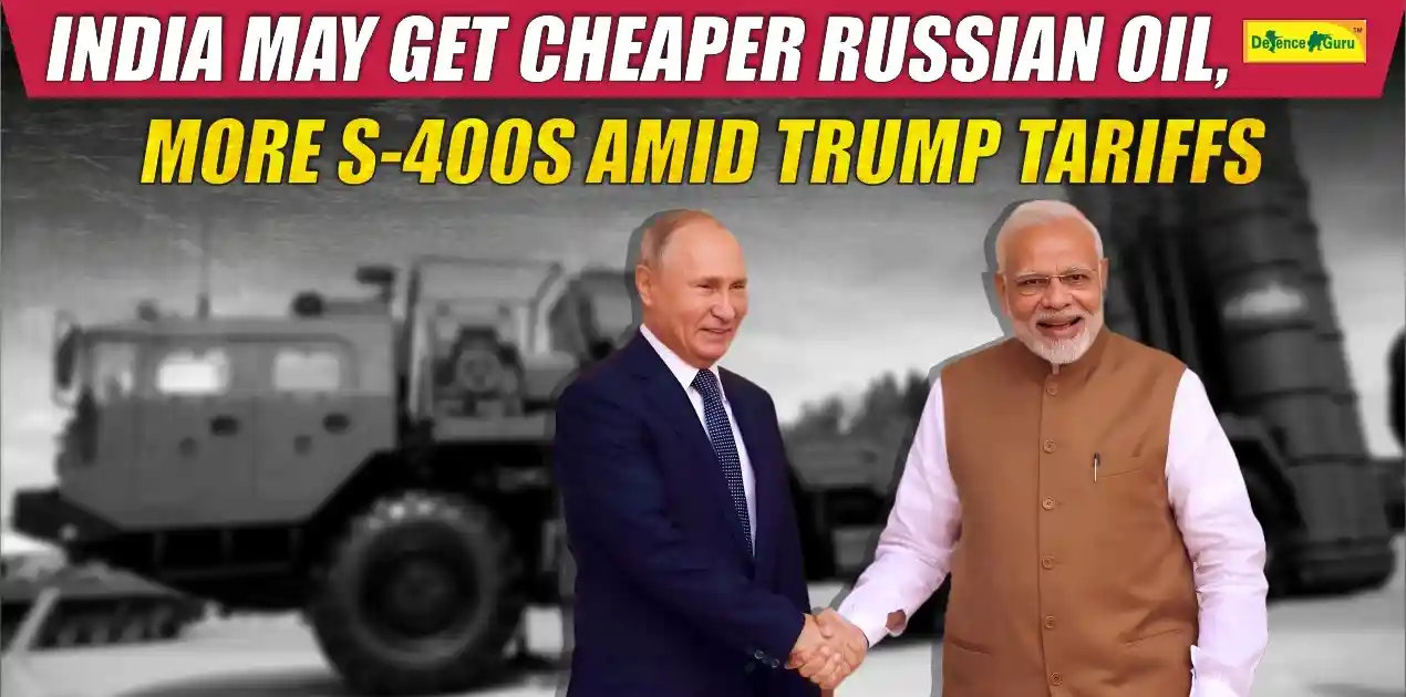 India May Get Cheaper Russian Oil, More S-400s