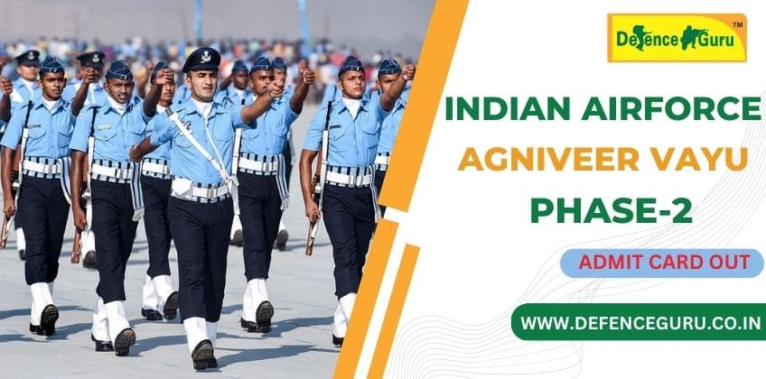 Indian Airforce Agniveer Vayu Phase-2 Admit Card Out