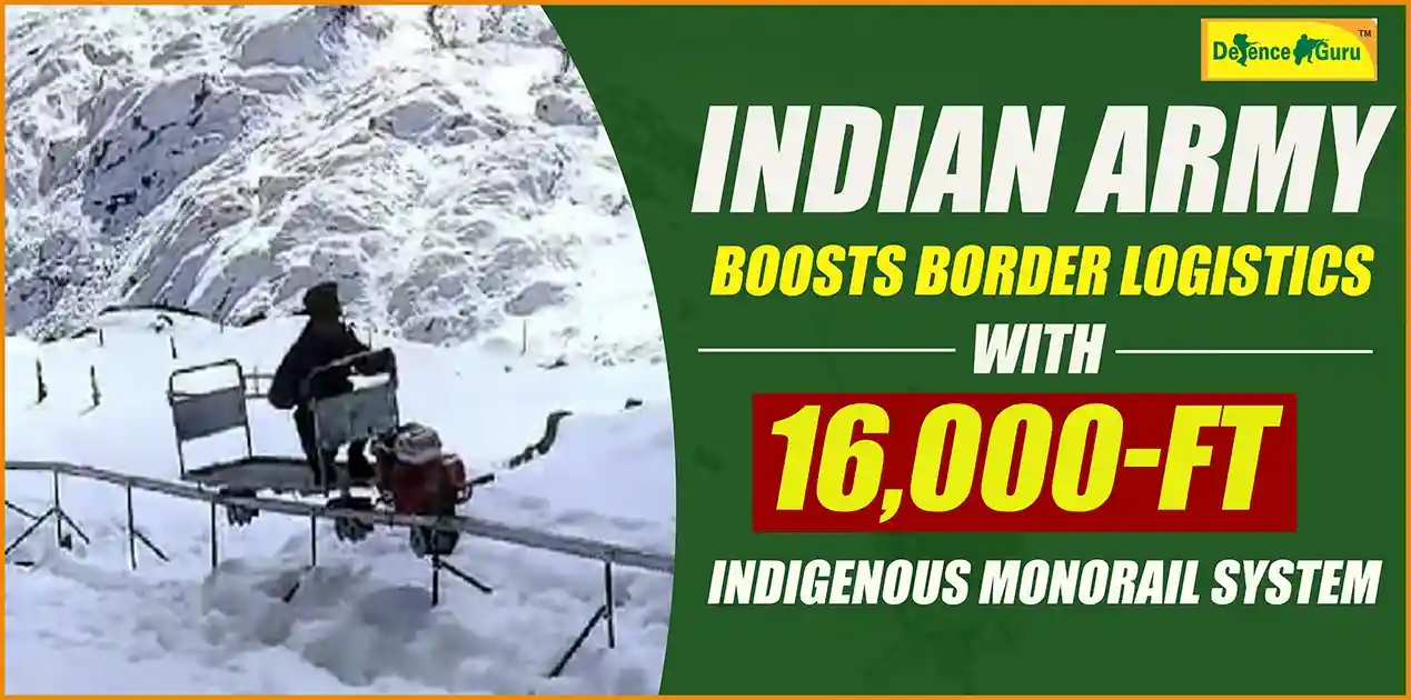 Indian Army Boosts Border Logistics with 16,000-ft