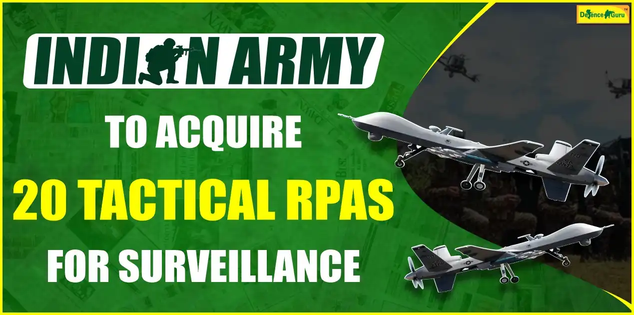 Indian Army to Acquire 20 Tactical RPAs