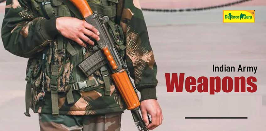 Weapons and Equipment used by the Indian Army