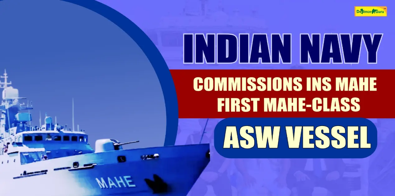Indian Navy Commissions INS Mahe