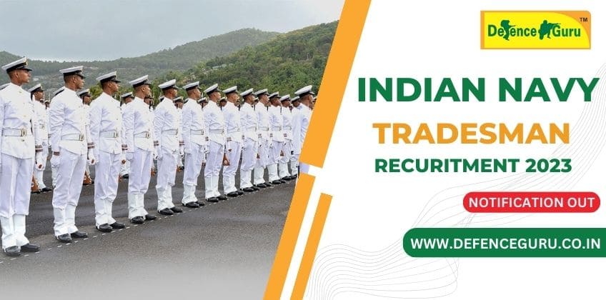 Indian Navy Tradesman Recruitment 2023-Notification Out