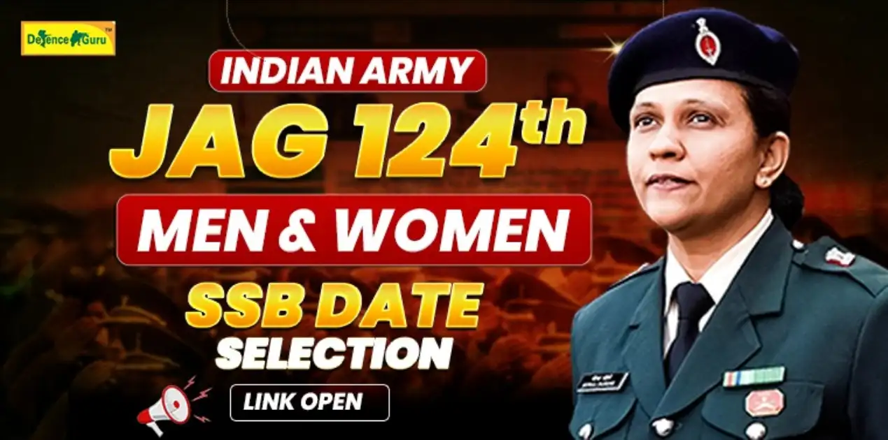 Indian Army JAG 124 SSB date selection link