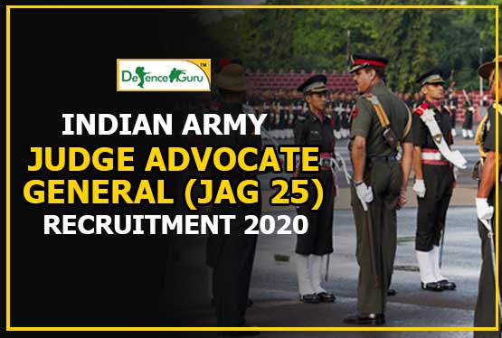 Indian Army JAG Entry Scheme (JAG 25) Lawyer Recruitment 2020