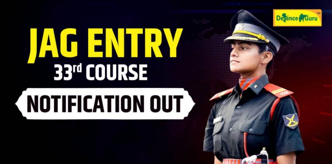 JAG Entry 33rd Course Notification Out - Check Details and Apply Now