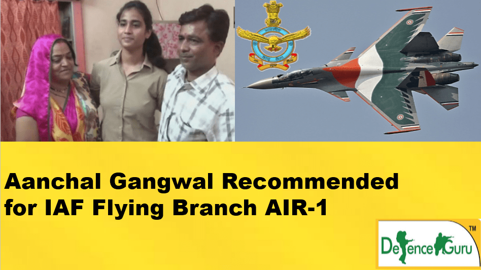 Meet Aanchal Gangwal recommended for IAF Flying branch