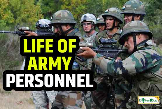 LIFE OF ARMY PERSONNEL