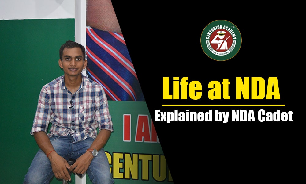 Life at NDA - Explained by NDA Cadet