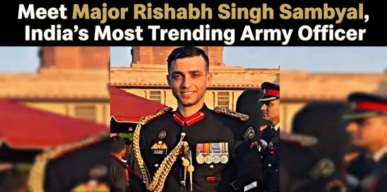 Major Rishabh Singh Sambyal
