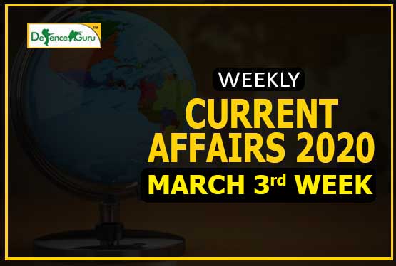 Current Affairs March 2020 3rd Week