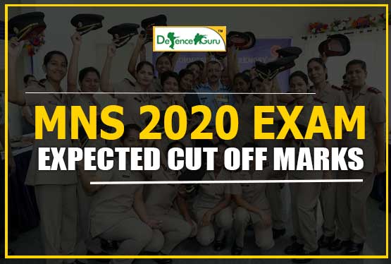 MNS 2020 Exam Expected Cut off Marks
