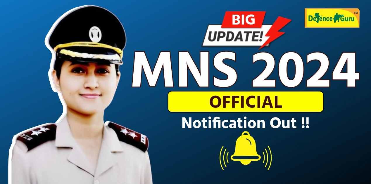 MNS 2024 Official Notification Released
