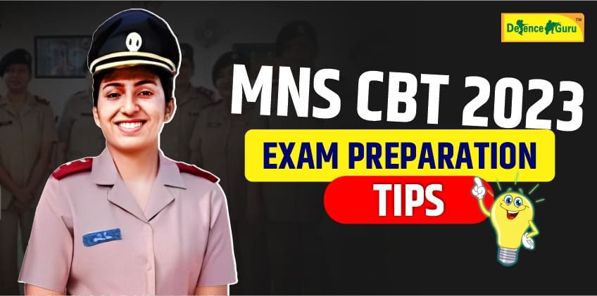 MNS CBT 2023 Exam Preparation Tips