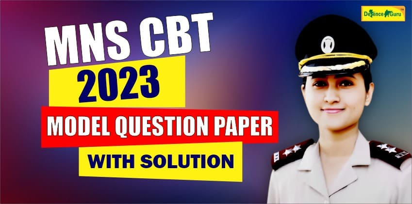 MNS CBT 2023 Model Question Paper PDF with Solution