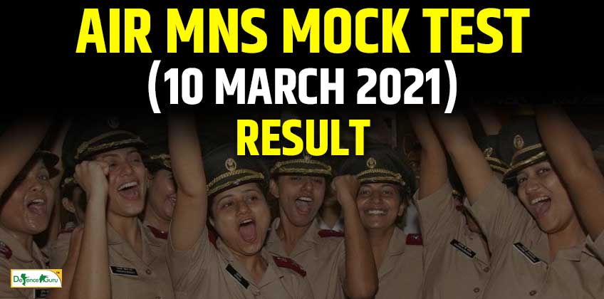 AIR MNS MOCK TEST (10 MARCH 2021) RESULT