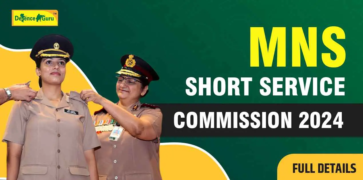MNS Short ServiceÂ CommissionÂ 2024: Know all details