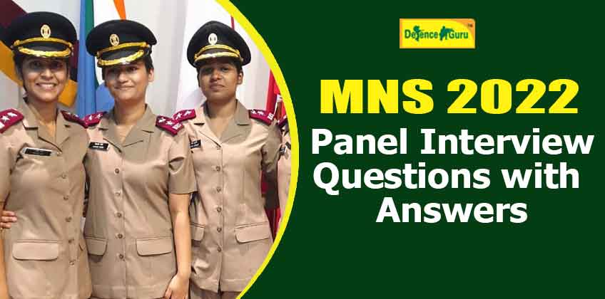 MNS 2022 Panel Interview Questions with Answers