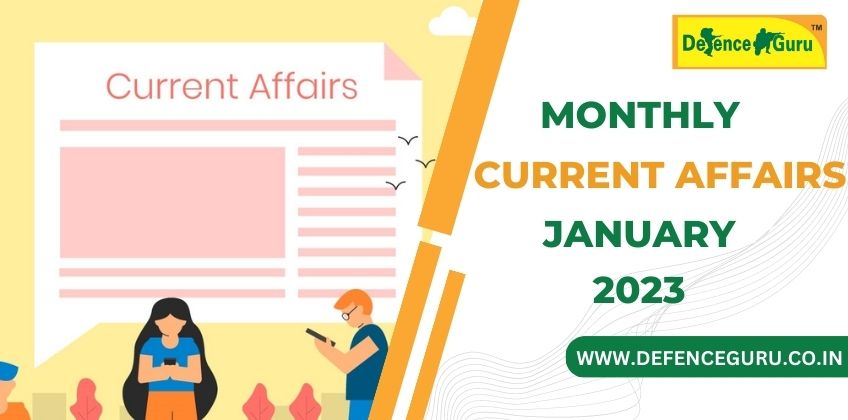 Monthly Current Affairs January 2023