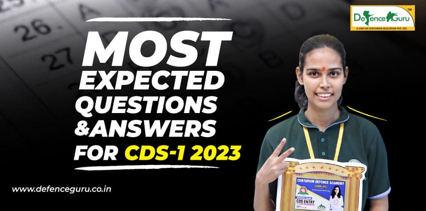 Most Expected Questions & Answers for CDS-1 2023
