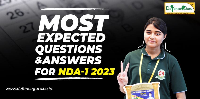 Most Expected Questions & Answers for NDA-1 2023