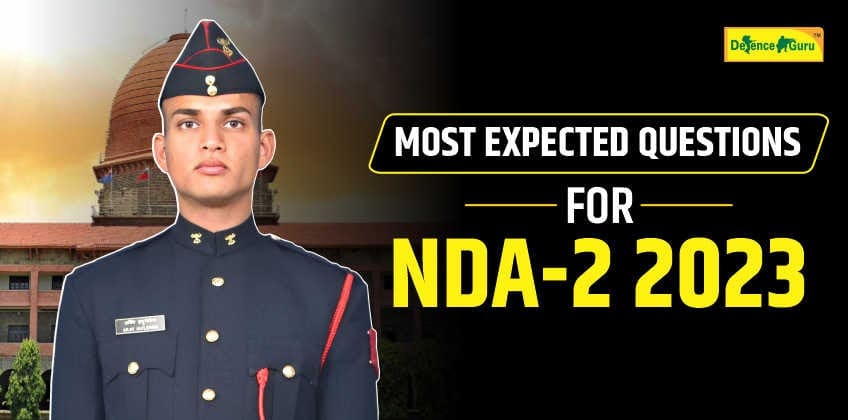 Most Expected Questions & Answers for NDA-2 2023 