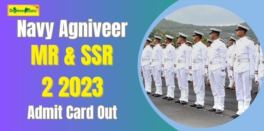 Indian Navy Agniveer SSR & MR Intake-2 2023 Admit Card Out