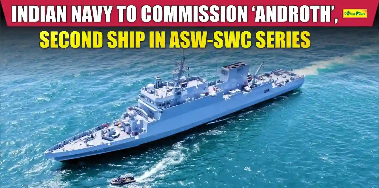 Indian Navy to commission Androth