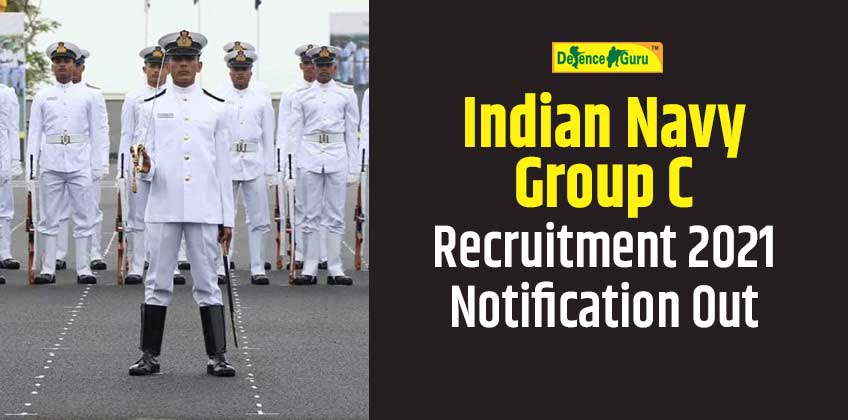 Indian Navy Group C Recruitment 2021 Notification Out