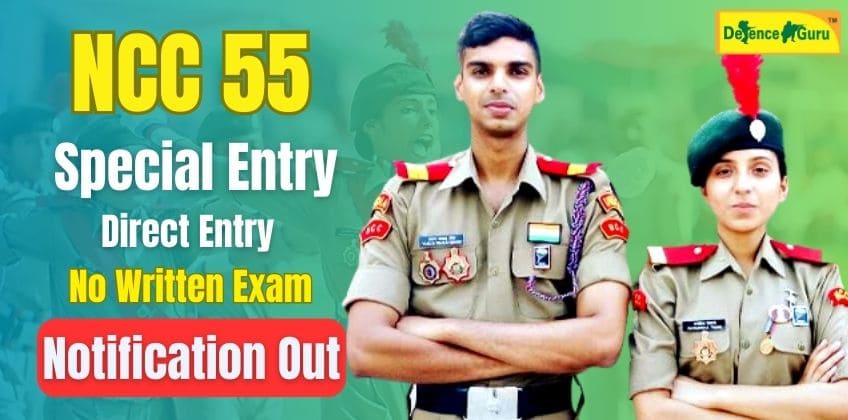 NCC 55 Special Entry Scheme Notification Out