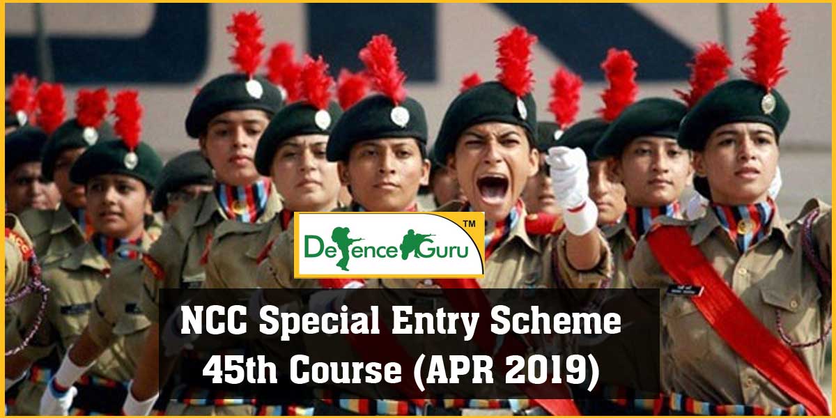 Indian Army NCC Special Entry Scheme 45th Course Apr 2019