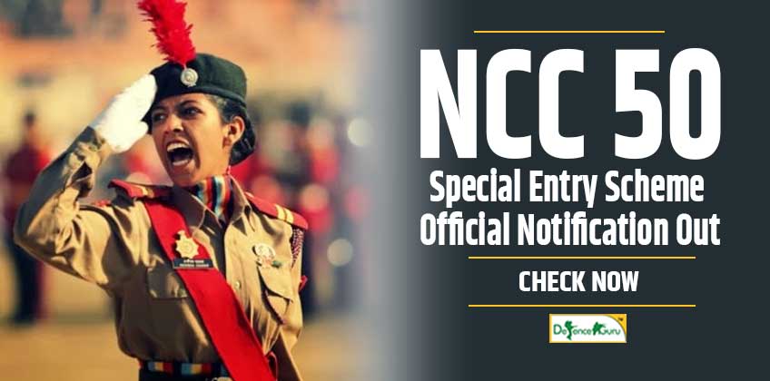 NCC 50 Special Entry Scheme Official Notification Out - Check Now