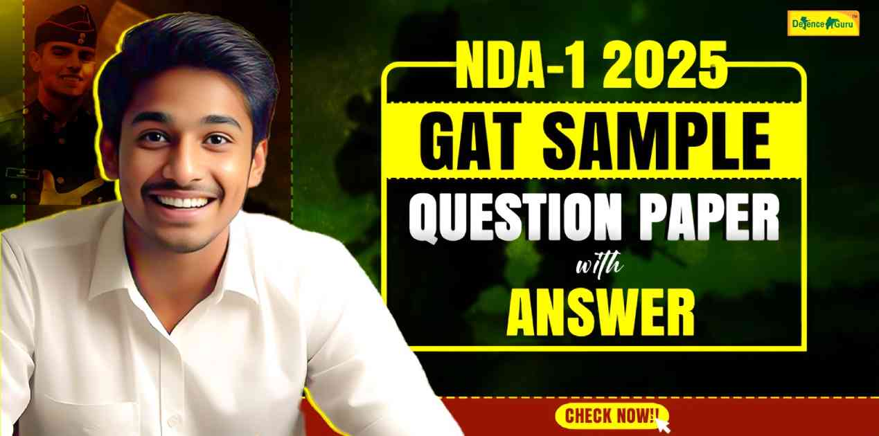 NDA-1 2025 GAT Sample Question Paper with Answer
