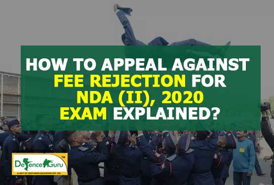 How to appeal against fee rejection for NDA-II 2020 exam