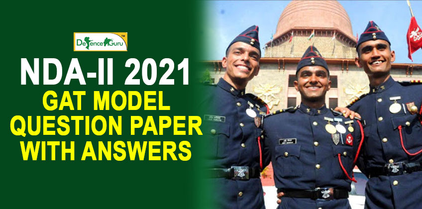 NDA-II 2021 GAT Model Question Paper with Answers