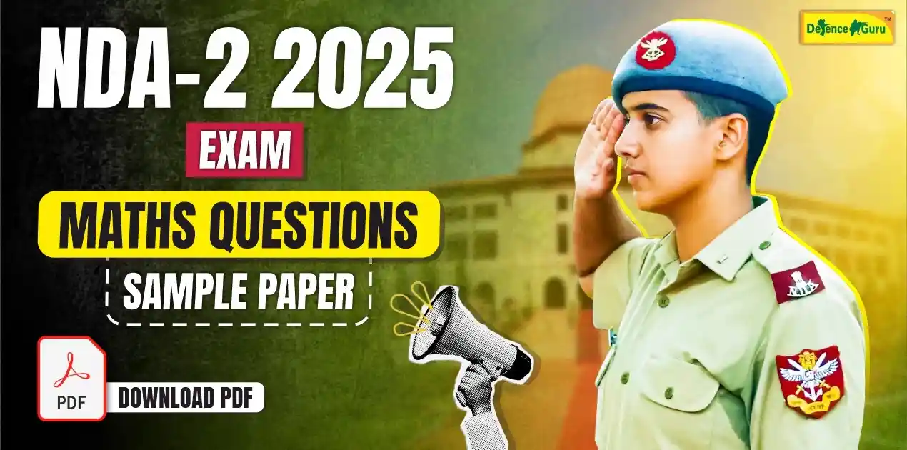 NDA 2 2025 Exam Maths Questions Sample Paper