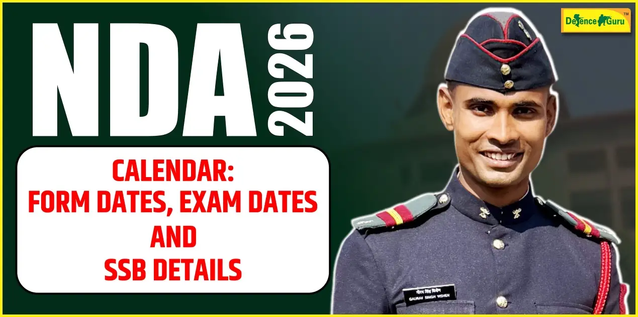 NDA 2026 Calendar (Form, Exam, SSB Dates)