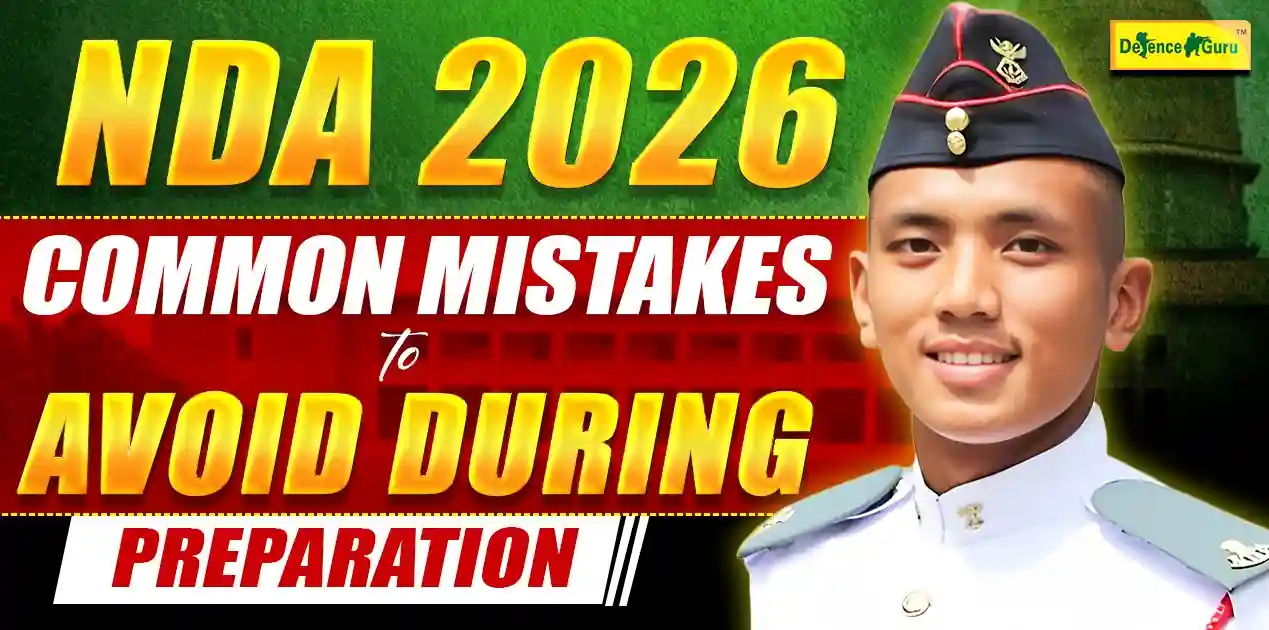 NDA 2026 Common Mistakes to Avoid During Preparation