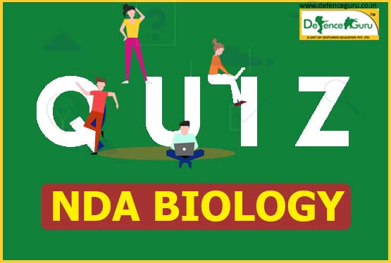 Biology Quiz Questions and Answers for NDA | Defence Exam Quiz