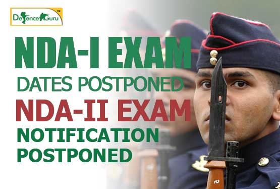 NDA-1 Exam Dates Postponed NDA-2 Notification Postponed