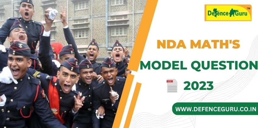 NDA Maths Model Question Paper 2023 Download PDF