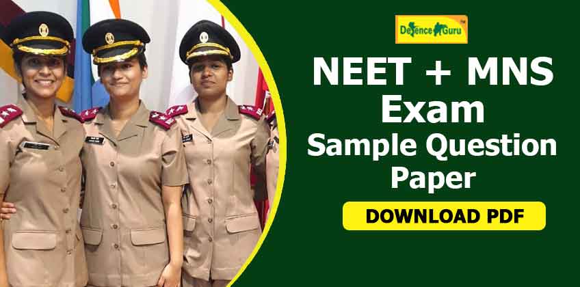 NEET + MNS 2022 Sample Question Paper - Download PDF